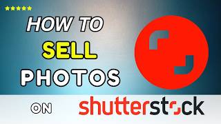 How To Sell Photos On Shutterstock 2026-Beginner Guide