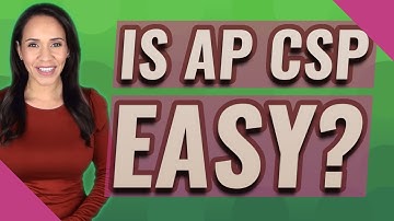Is AP CSP easy?