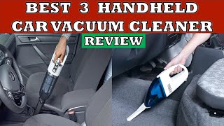 Best 3 Handheld Car Vacuum Cleaners in India 2024