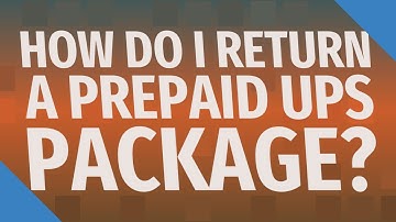 How do I return a prepaid UPS package?