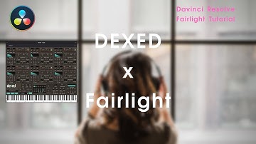 Dexed(VST Plug-in)! オリジナル Glitch グリッジサウンドエフェクトの作り方(Fairlight の使い方) / DaVinci Resolve ダビンチリゾルブ 16
