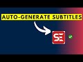 How to automatically transcribe and add subtitles to a using subtitle edit