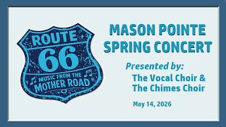 Spring Concert at Mason Pointe: 05 14 2026