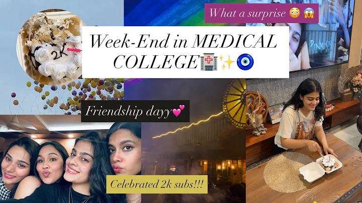 Weekend in medical college✨🏥(mad scenes)Friendship Day + 2K Subscribers Celebration #trending #vlog 