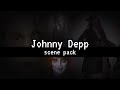 Johnny depp scene pack 