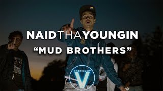 NAIDO - Mud Brothers (Dir by @Zach_Hurth) Resimi