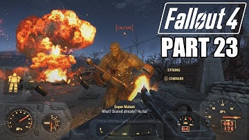 Fallout 4 - Me & Strong Against The World - Gameplay Walkthrough Part 23 - PC 1080P 60fps