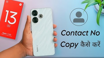 How to Import & Export Contacts in Redmi 13 5G | Redmi 13 me Sim Contact Copy Kaise Kare