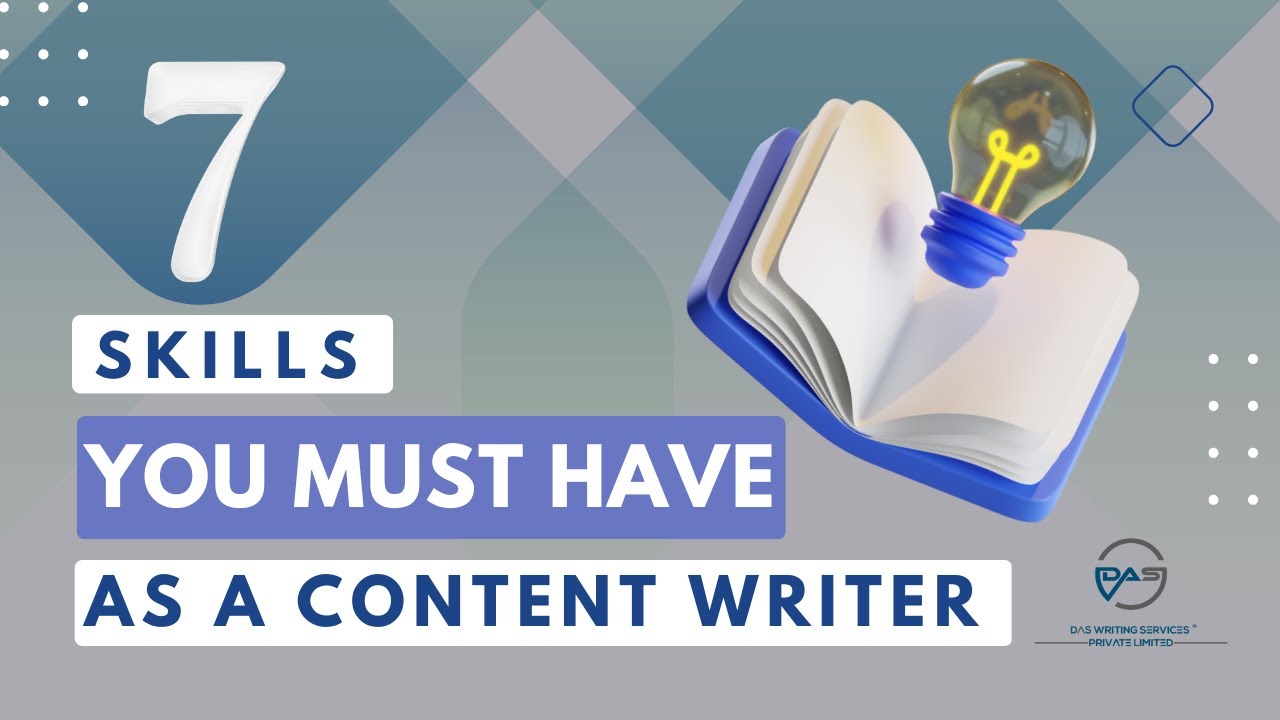 7 Skills You Must Have As A Content Writer | Das Writing Services - YouTube