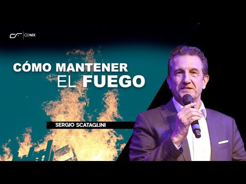 Sergio Scataglini | Cómo mantener el fuego