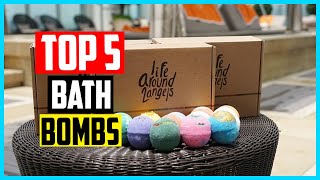 Top 5 Best Bath Bombs of 2026