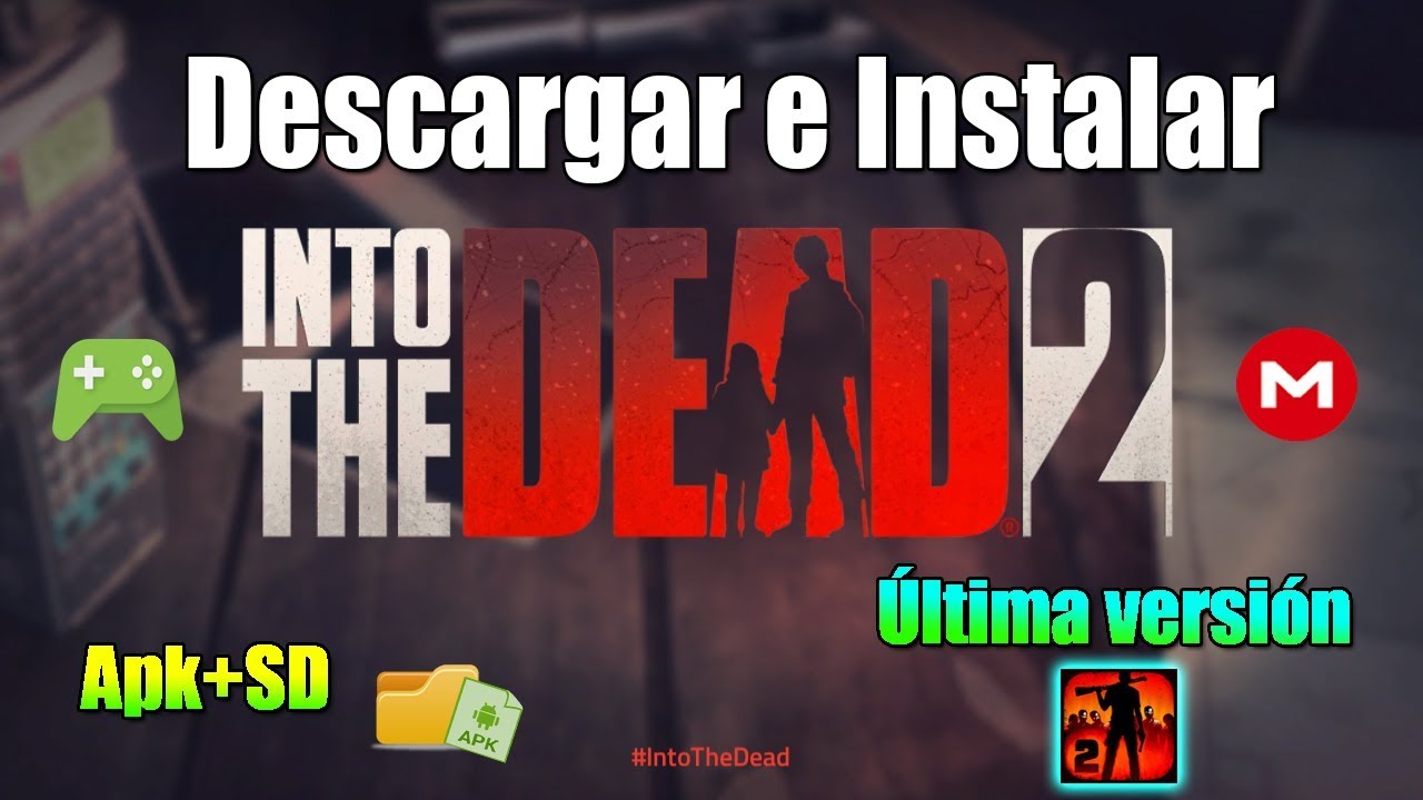 ¡Juego estreno! Into the dead 2 para Android, Apk +