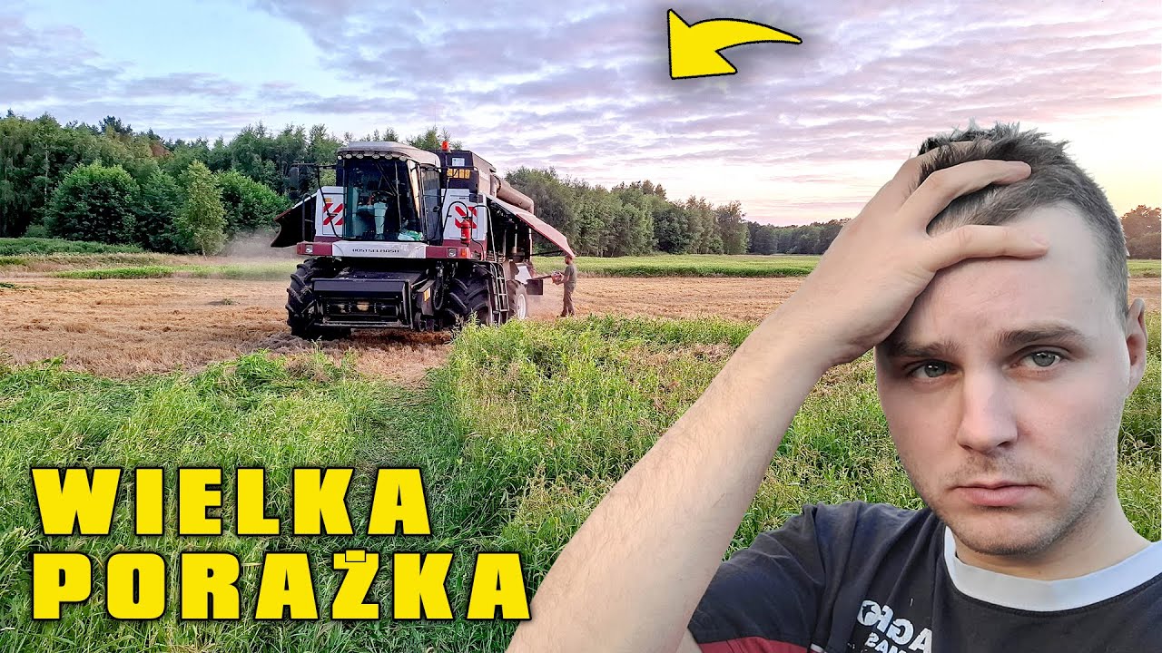 TO JEST NAJWIĘKSZA PORAŻKA ŻNIW.. LEDWO 2 TONY Z HEKTARA