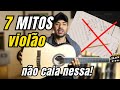 7 Mitos Sobre Violão Que Impedem o Seu Progresso!