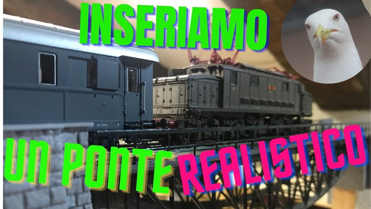 Inseriamo un Ponte super realistico nel nostro Plastico Ferroviario - Trick Track Model