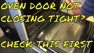 Oven Door Not Closing All The Way Quick Fix