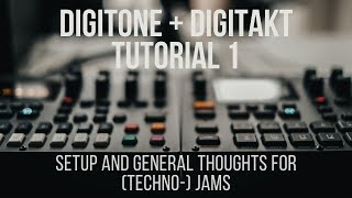 Elektron Digitone + Digitakt Tutorial 1 | Setup and general thoughts for (Techno) Jams