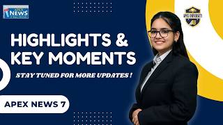 Apex University News Bulletin Ep. 7 | Campus Highlights