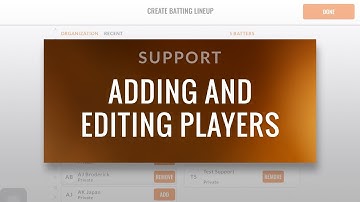 Support: Adding and editing players