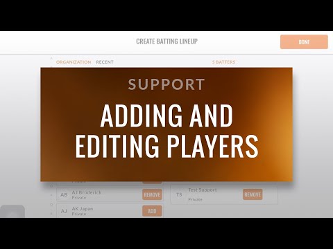 Support: Adding and editing players