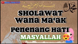 Wana Maak (Lirik Arab dan Terjemahan) Mohammed Alsahli  #sholawat #sholawatmerdu