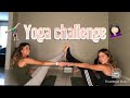 Yoga challenge 🧘‍♀️
