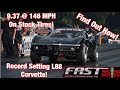 Stock Appearing Corvette Runs 9.37 146 On Stock Tires! Find Out How! FAST Races Record Holding L88