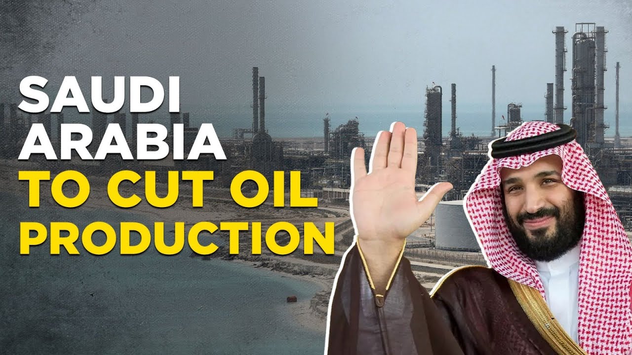 Saudi Arabia News Live : Riyadh To Cut Oil Production By 500000 Barrels ...