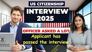 2025 U.S. Citizenship interview, Real N400 Naturalization test 2025.