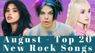 Top 20 New Rock Songs - August 2021. Best August Rock Music.