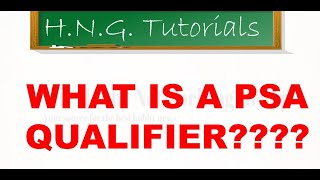 WHAT IS A PSA QUALIFIER? - HNG Tutorials Episode 1 - Understanding PSA Qualifiers