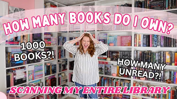 HOW MANY BOOKS I DO REALLY OWN!? ✨| Cataloguing and Scanning My Entire Library!
