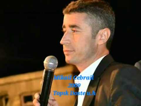 Mikail Cebrail 2009 - Topık Doste ♪♪