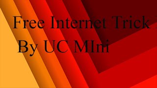 Use Unlimited Free Internet By Airtel Using UC Mini screenshot 5
