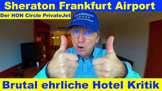 Sheraton Frankfurt Airport Hotel Suite & Club Lounge | Der HON PrivateJet