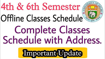 SOL 4th & 6th Semester Offline Classes Schedule 2022 | Complete Schedule Explained with Address