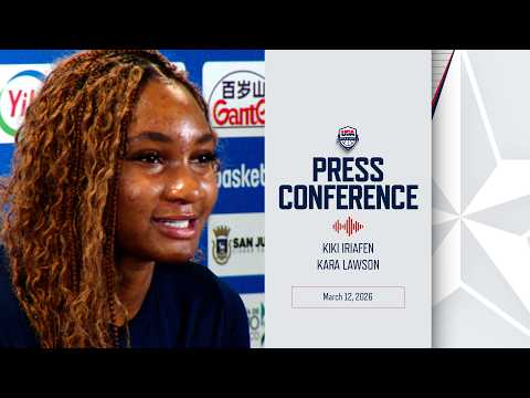 PRESS CONFERENCE: Kiki Iriafen & Kara Lawson | USA vs Puerto Rico | March 12, 2026