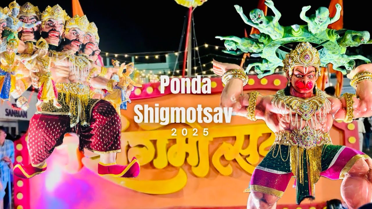PONDA SHiGMOTSAV 2025 | Vlog 01
