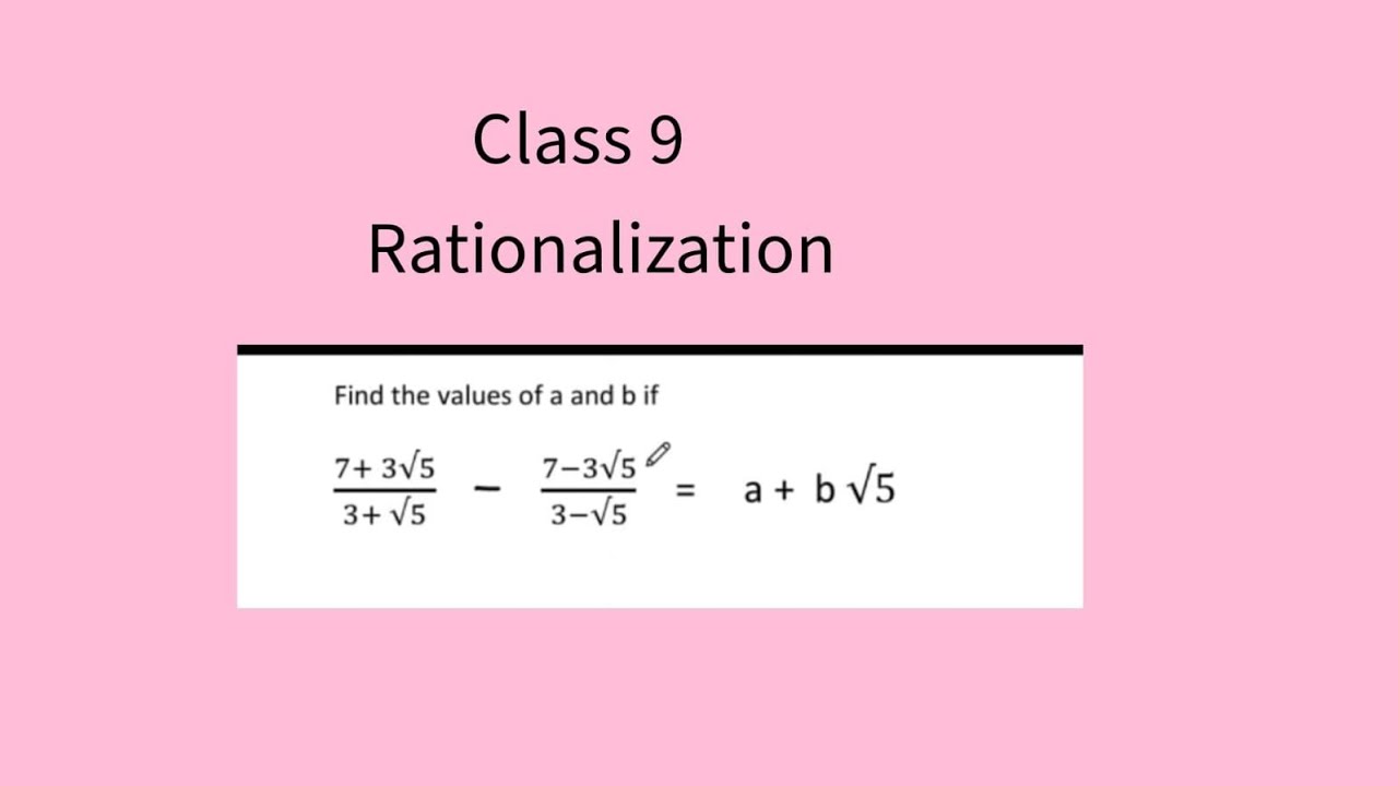 N9 Rationalization Class 9 Rationalization - YouTube