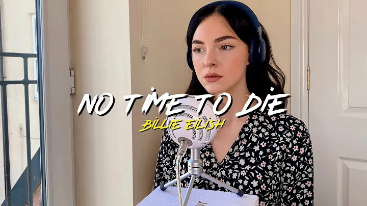 No Time To Die / Billie Eilish Cover - Meg Hulse