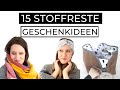 15 Last-Minute Geschenkideen aus Stoffresten | Beanie, Haarband, Turnbeutel und Kosmetiktasche nähen