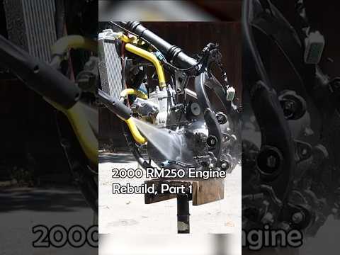 PART 1: 2000 RM250 Engine Rebuild