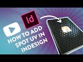 How to add Spot UV in Adobe InDesign