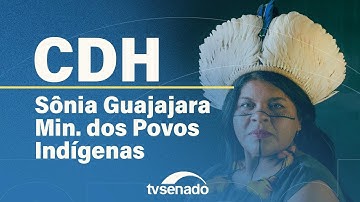 Ao vivo: CDH ouve ministra dos Povos Indígenas sobre a Terra Indígena Uru-Eu-Wau-Wau – 10/12/25
