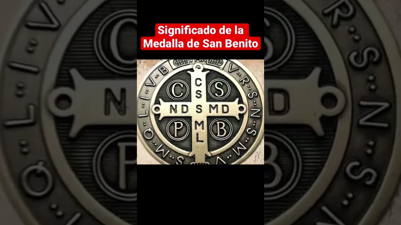Significado de la medalla de San Benito
