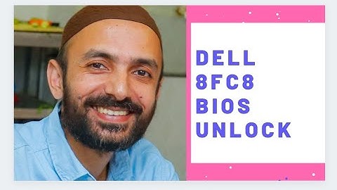Dell 8FC8 BIOS UNLOCKED BY LAPTOP WORKSHOP (2)