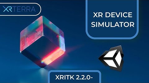 XR Device Simulator 2.2.0 And Earlier