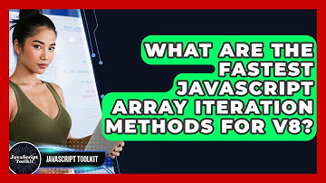 What Are The Fastest JavaScript Array Iteration Methods For V8? - JavaScript Toolkit