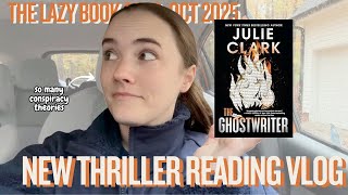 The Ghostwriter is actually INSANE! Reading a new thriller book || Lazy Book Club Oct 2025