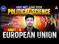 UGC NET Political Science | UGC NET Political Science Unit 5 European Union By Puneet Sir